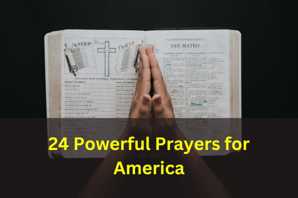 24 Powerful Prayers for America